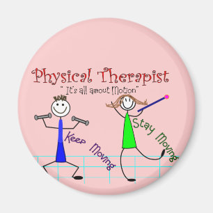 Physical Therapist Stick People "Keep Moving" Magnet