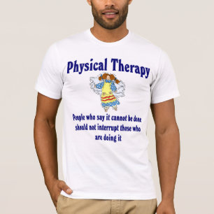 Physical Therapist T-shirt