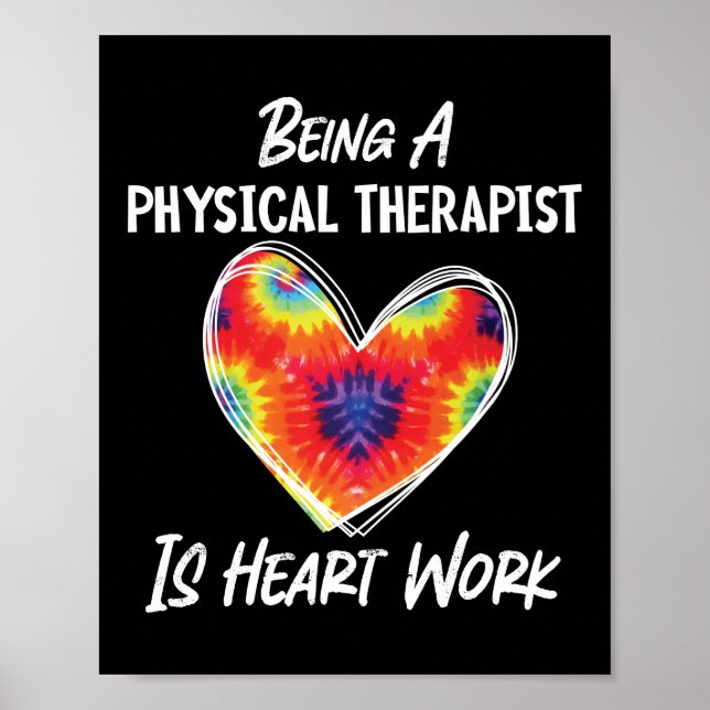 Physical Therapist Therapy Assistant Tie Dye Heart Poster (Front)