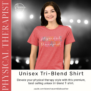 Physical Therapist Unisex  Tri-Blend Shirt