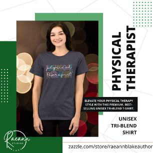Physical Therapist Unisex  Tri-Blend Shirt