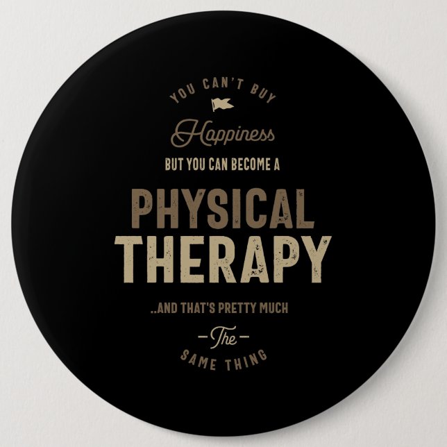 Physical Therapy 6 Cm Round Badge (Front)