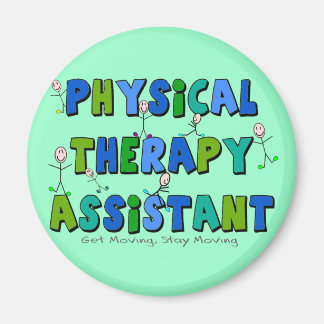 Physical Therapy Assistant Gifts Magnet