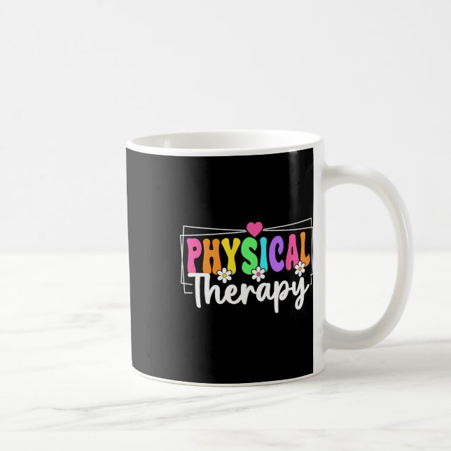 Physical Therapy Back To School Physical Therapist Coffee Mug (Right)
