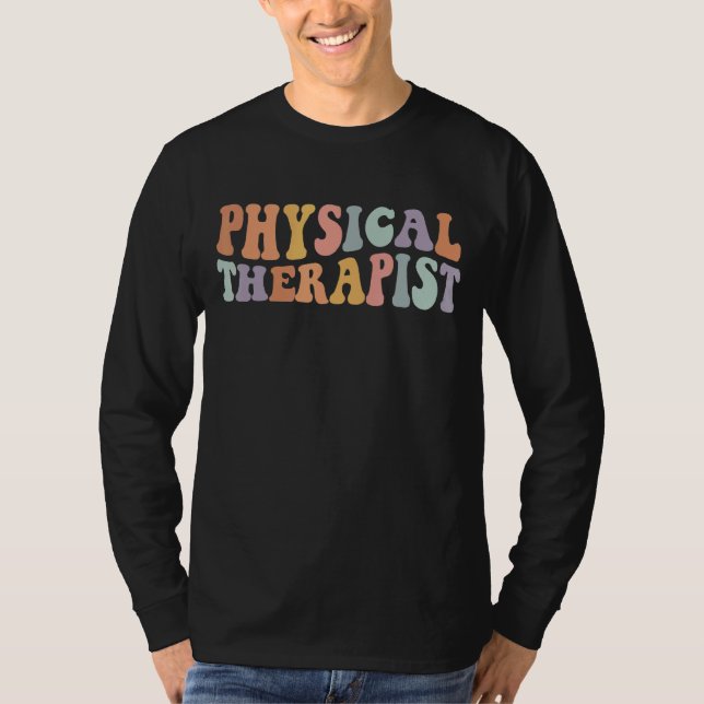 Physical Therapy For Nurse T-Shirt (Front)