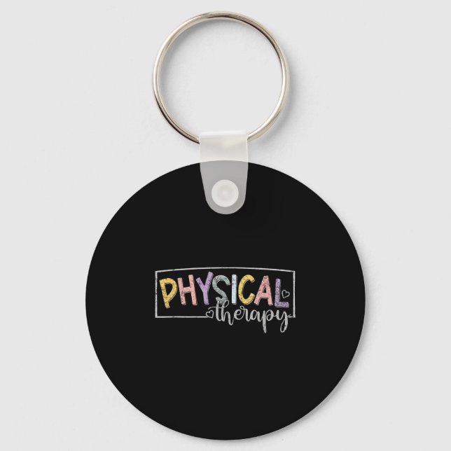 Physical Therapy Funny Physical Therast Pt Therast Key Ring (Front)