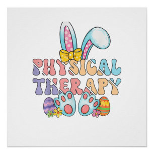 Physical Therapy Happy Easter Bunny Eggs PT Therap Poster
