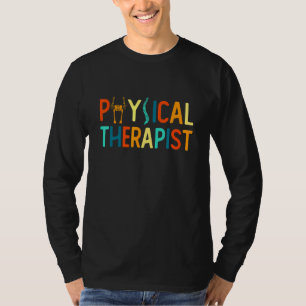 Physical Therapy Physical Therapist T-Shirt
