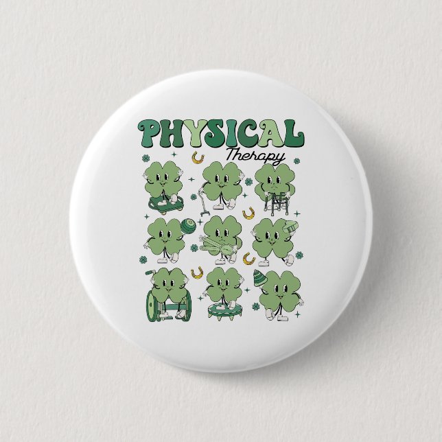 Physical Therapy Pt Funny Shamrock St Patricks Day 6 Cm Round Badge (Front)