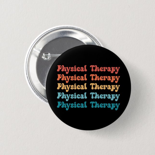 Physical Therapy PT Retro PT Grad Gifts 6 Cm Round Badge (Front & Back)