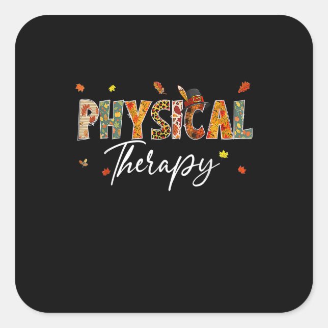 Physical Therapy Pumpkin Autumn Tree Fall Thanksgi Square Sticker (Front)