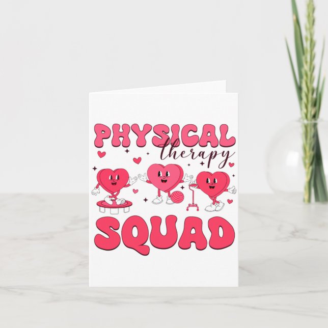 Physical Therapy Squad Valentines Day Pt Pta Vale  Card (Front)