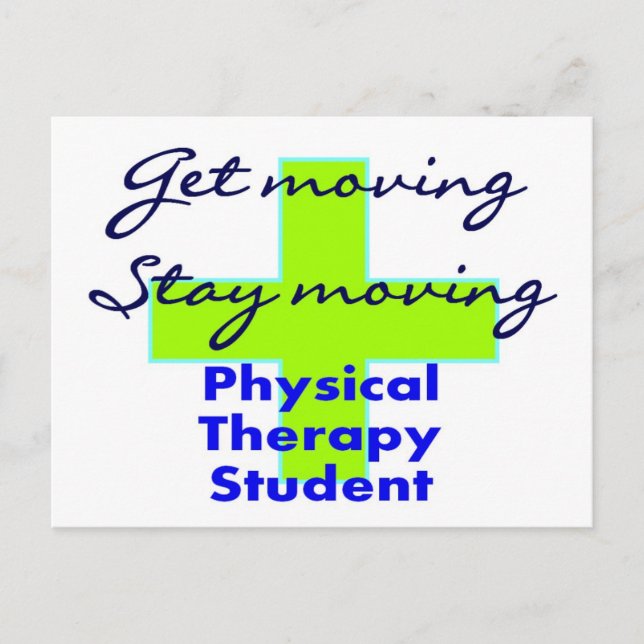 Physical Therapy Student "Get Moving" Postcard (Front)
