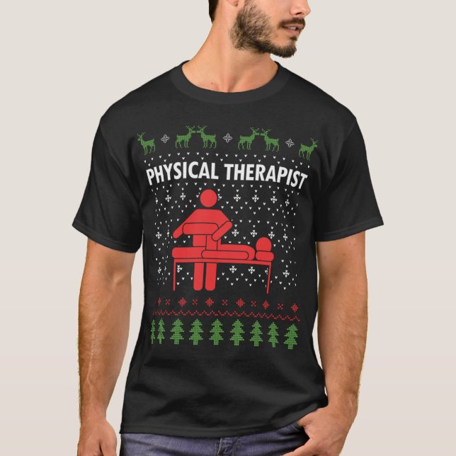 Physical Therapy Therapist Ugly Christmas T-Shirt (Front)