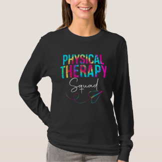 Physical Therapy Tie Dye Back To School Appreciati T-Shirt