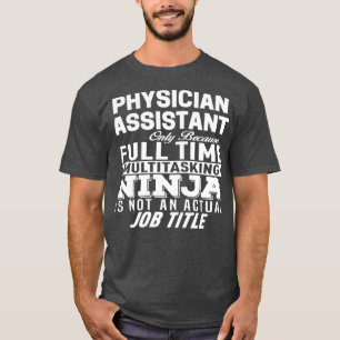 Physician assistant 17 T-Shirt