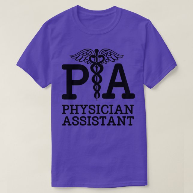 Physician Assistant 2 T-Shirt (Design Front)