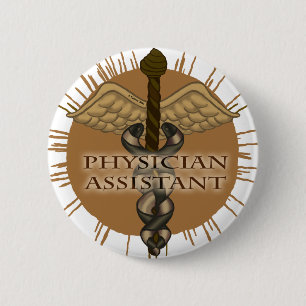 Physician Assistant Caduceus  6 Cm Round Badge
