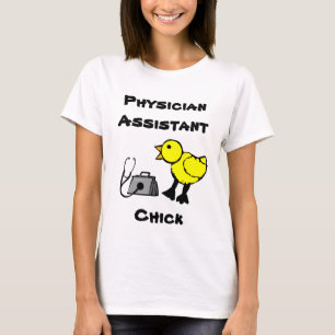Physician Assistant Chick Woman's T-shirt