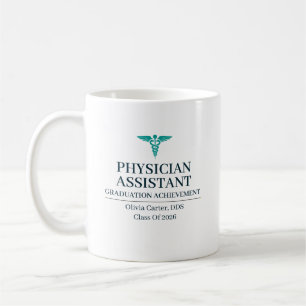 Physician Assistant Custom Name Since Year Coffee Mug