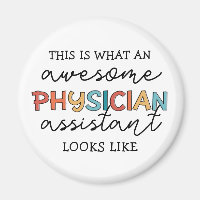 Physician Assistant Funny Awesome PA Gifts