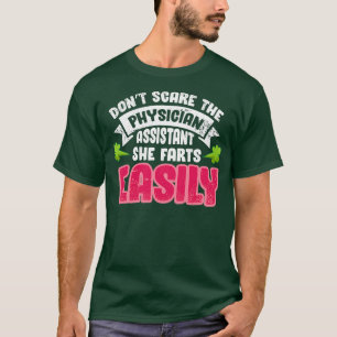 Physician Assistant Funny Gift Idea for PA Student T-Shirt
