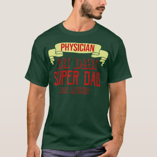 Physician by day T-Shirt