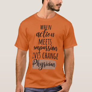 Physician Compassion T-Shirt
