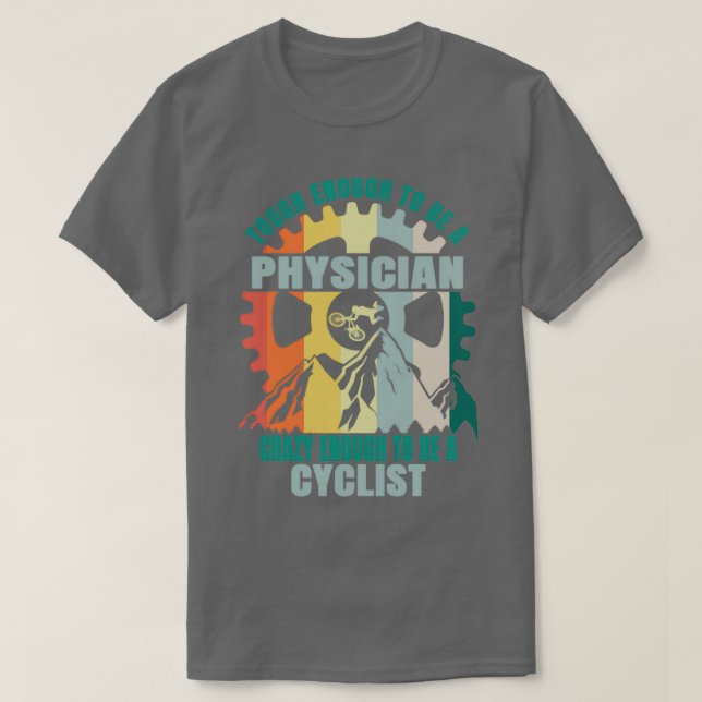 Physician Cyclist Design T-Shirt (Design Front)