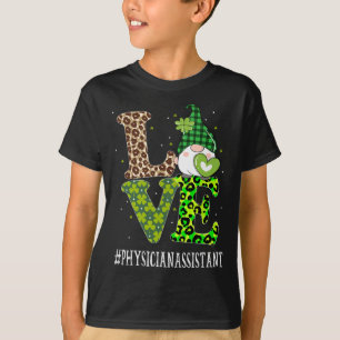Physician Istant Love St Patricks Day Gnome Leopar T-Shirt