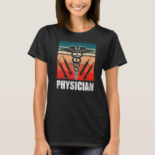 Physician Medical Practitioner Doctor Student Md T-Shirt