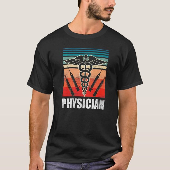 Physician Medical Practitioner Doctor Student Md T-Shirt (Front)