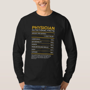 Physician Nutrition Facts Doctor Medical Practitio T-Shirt