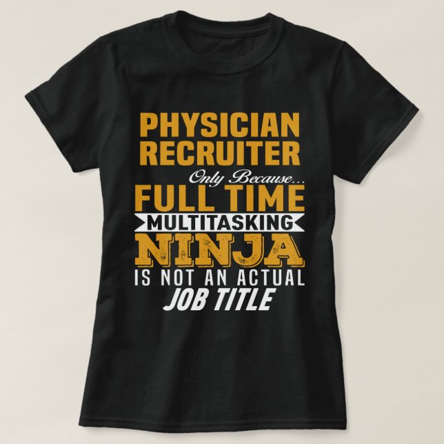 Physician Recruiter T-Shirt (Design Front)