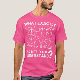 Physicist Funny Science Gift Idea Physicist Math P T-Shirt