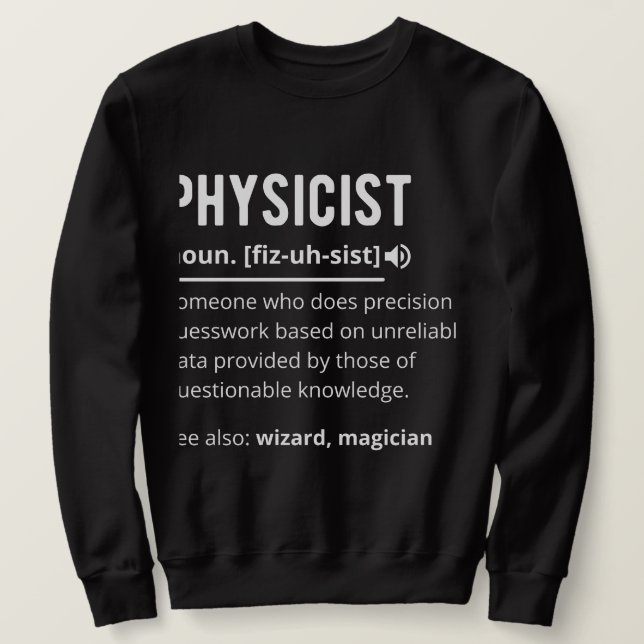 physicist sweatshirt (Design Front)