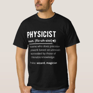 physicist T-Shirt