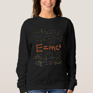 Physics and Math Formulas EMC2 Sweatshirt