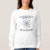 Physics Funny Physics Teacher Physics Students