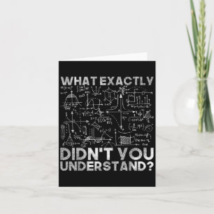 Physics Gift Science Quotes Black Uni Adult Clic F Card