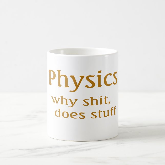 physics humour coffee mug (Center)
