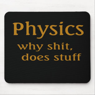 physics humour mouse pad
