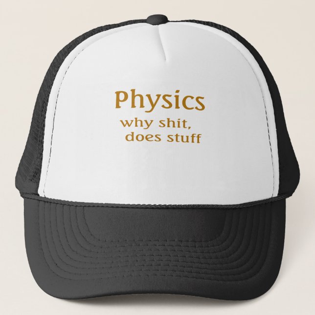 physics humour trucker hat (Front)