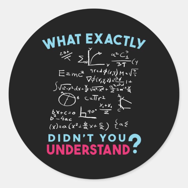 Physics Math Formula Joke Classic Round Sticker (Front)