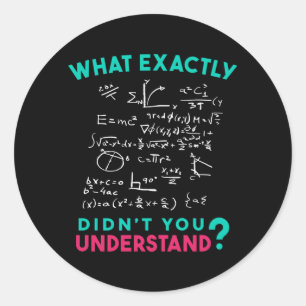 Physics Math Formula Joke Classic Round Sticker