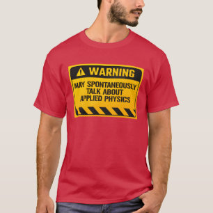 Physics Physicist Applied Physics retro T-Shirt