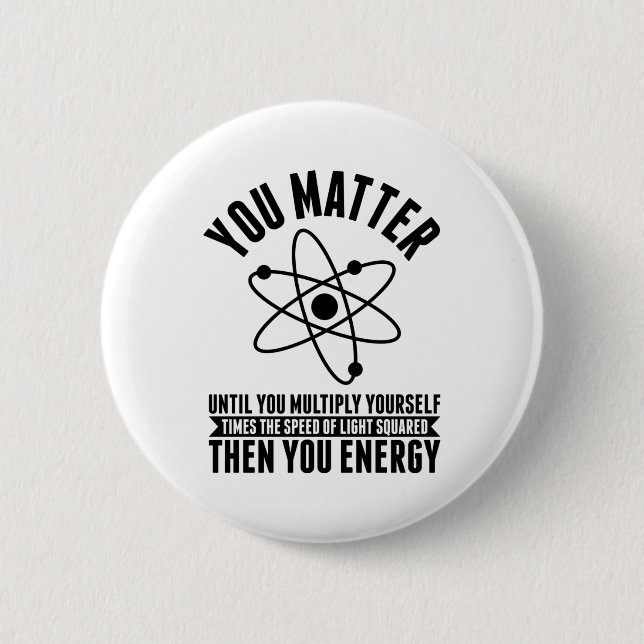 Physics Science | Physicists Students Gifts 6 Cm Round Badge (Front)