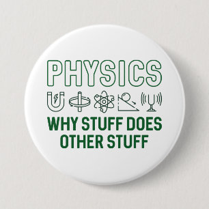 Physics Stuff 7.5 Cm Round Badge