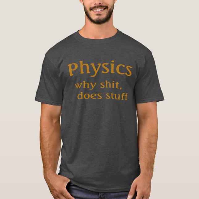 physics T-Shirt (Front)