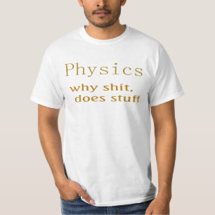 physics T-Shirt